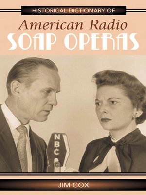 cover image of Historical Dictionary of American Radio Soap Operas